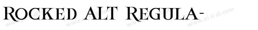 Rocked ALT Regula字体转换